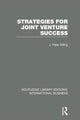 Book cover of: Strategies for Joint Venture Success (RLE International Business). By: Peter Killing