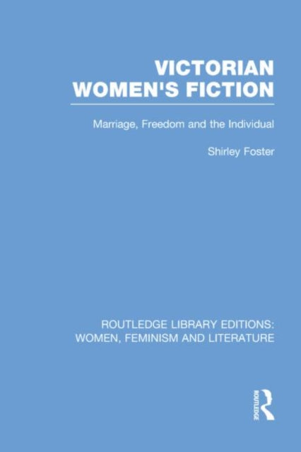 Book cover of: Victorian Women's Fiction. By: Shirley Foster
