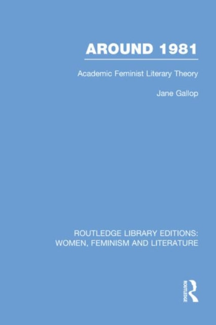 Book cover of: Around 1981. By: Jane Gallop