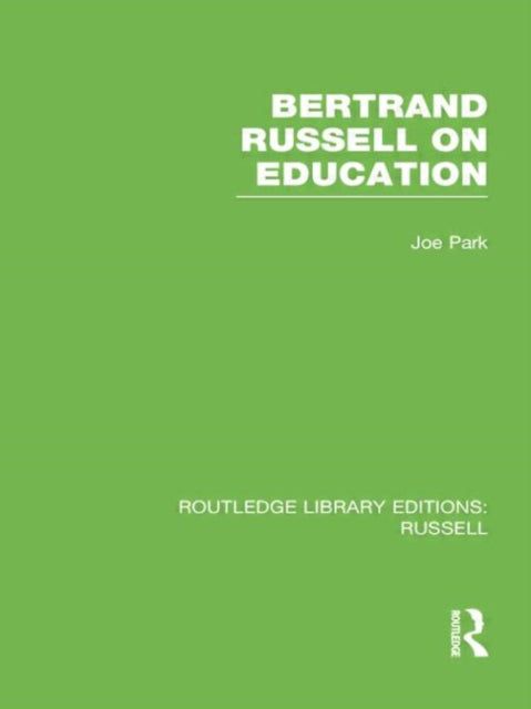 Book cover of: Bertrand Russell On Education. By: Joe Park