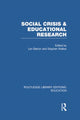 Book cover of: Social Crisis and Educational Research (RLE Edu L). By: Len Barton