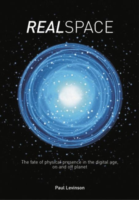Book cover of: Real Space. By: Paul Levinson