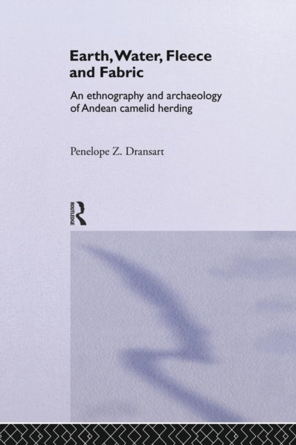 Book cover of: Earth, Water, Fleece and Fabric. By: Penny Dransart