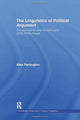 Book cover of: Linguistics of Political Argument. By: Alan Partington
