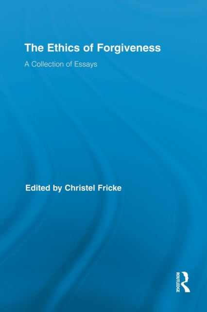 Book cover of: Ethics of Forgiveness