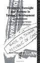 Book cover of: Flexibility, Foresight and Fortuna in Taiwan's Development. By: Steve Chan