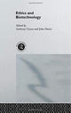 Book cover of: Ethics & Biotechnology. By: Anthony Dyson