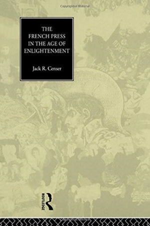 The French Press in the Age of Enlightenment