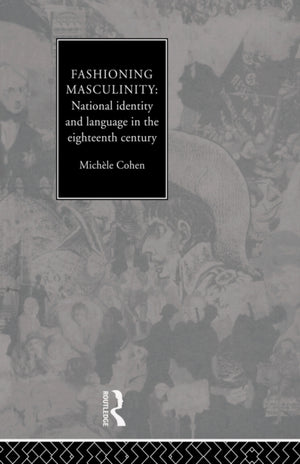 Fashioning Masculinity