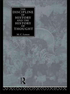 Discipline of History and the History of Thought