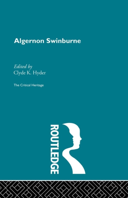Book cover of: Algernon Swinburne. By: Clyde K. Hyder