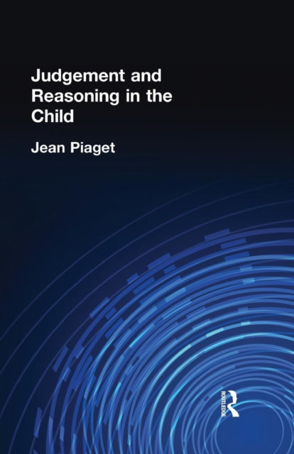 Book cover of: Judgement and Reasoning in the Child. By: Jean Piaget