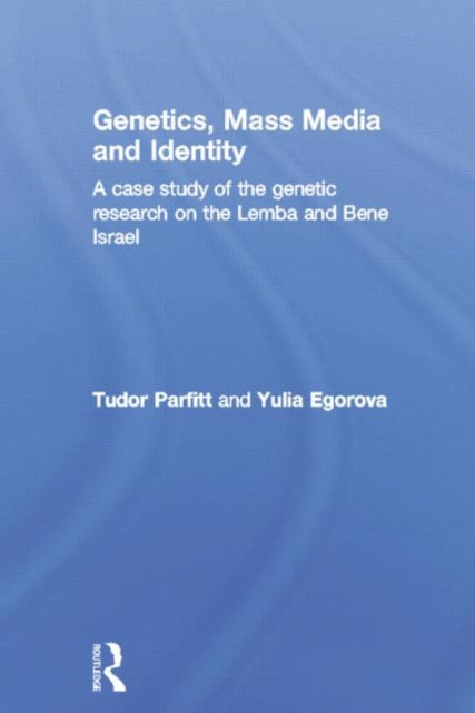 Genetics, Mass Media and Identity