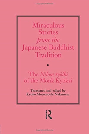 Miraculous Stories from the Japanese Buddhist Tradition