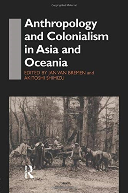 Anthropology and Colonialism in Asia