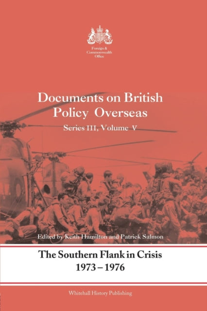Book cover of: Southern Flank in Crisis, 1973-1976. By: Keith Hamilton