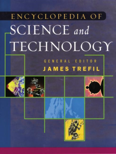Book cover of: Encyclopedia of Science and Technology. By: Jame Trefil