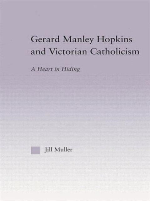 Gerard Manley Hopkins and Victorian Catholicism