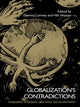 Book cover of: Globalization's Contradictions. By: Dennis Conway