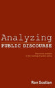 Book cover of: Analyzing Public Discourse. By: Ron Scollon