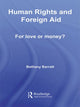 Book cover of: Human Rights and Foreign Aid. By: Bethany Barratt