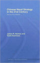 Book cover of: Chinese Naval Strategy in the 21st Century. By: James R. Holmes, Holmes/Yoshihar