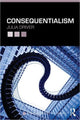 Book cover of: Consequentialism. By: Julia Driver