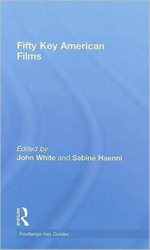 Fifty Key American Films