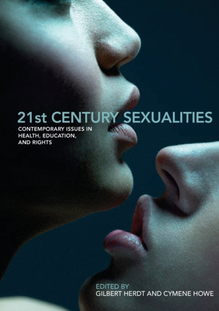 Book cover of: 21st Century Sexualities. By: Cymene Howe