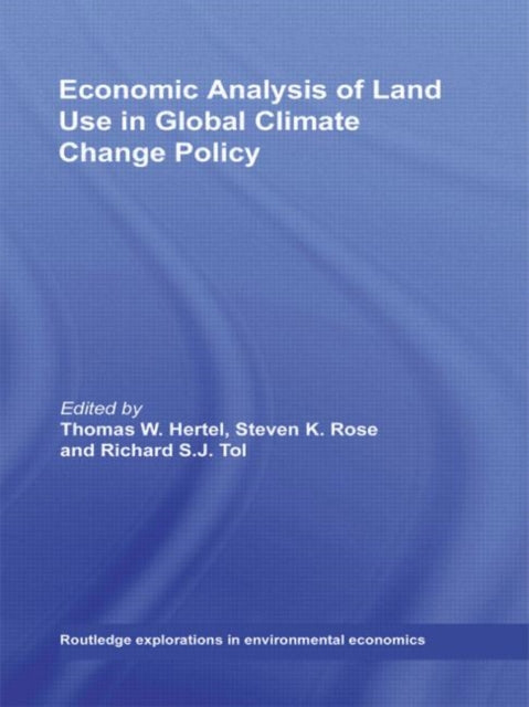 Book cover of: Economic Analysis of Land Use in Global Climate Change Policy
