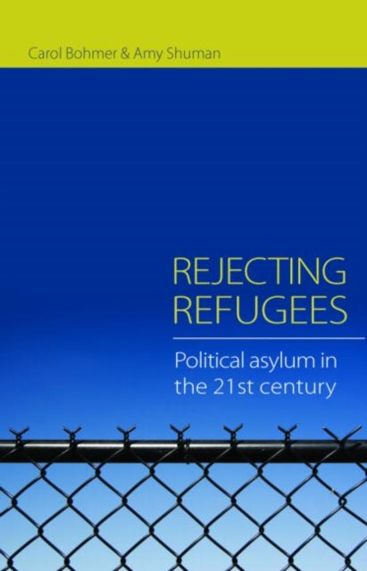 Book cover of: Rejecting Refugees. By: Carol Bohmer
