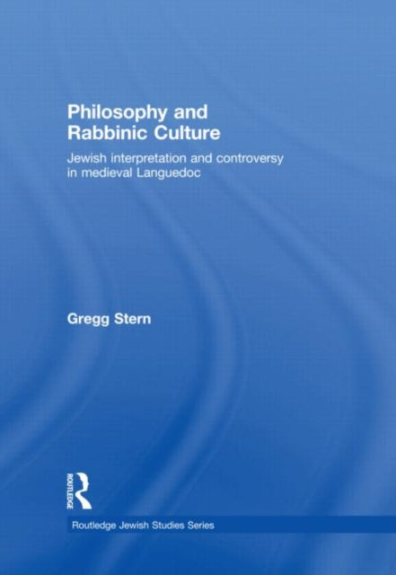 Book cover of: Philosophy and Rabbinic Culture. By: Gregg Stern