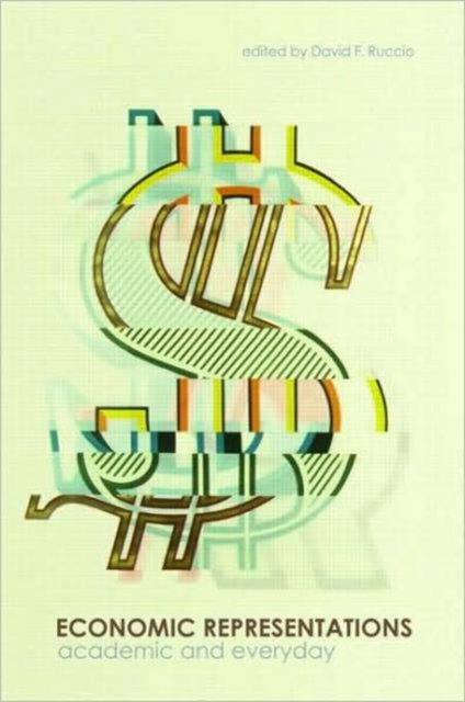 Book cover of: Economic Representations. By: David F Ruccio