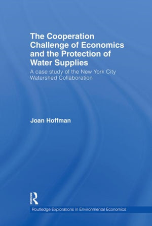 The Cooperation Challenge of Economics and the Protection of Water Supplies