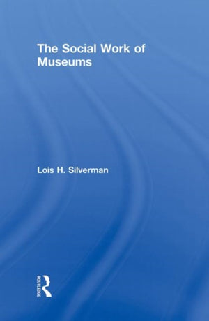 The Social Work of Museums