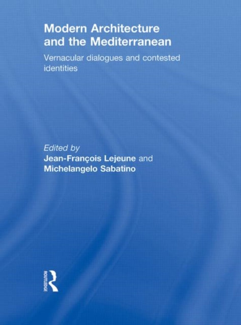 Book cover of: Modern Architecture and the Mediterranean
