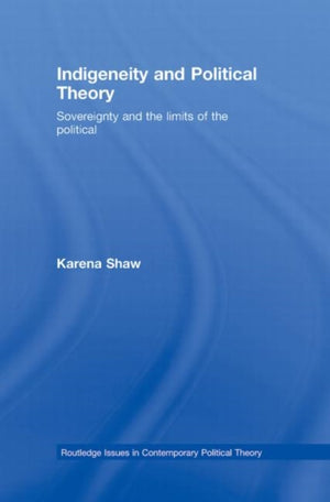 Indigeneity and Political Theory