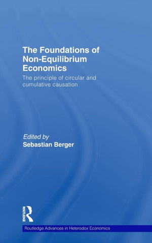 Foundations of Non-Equilibrium Economics