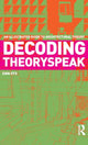 Book cover of: Decoding Theoryspeak. By: Enn Ots