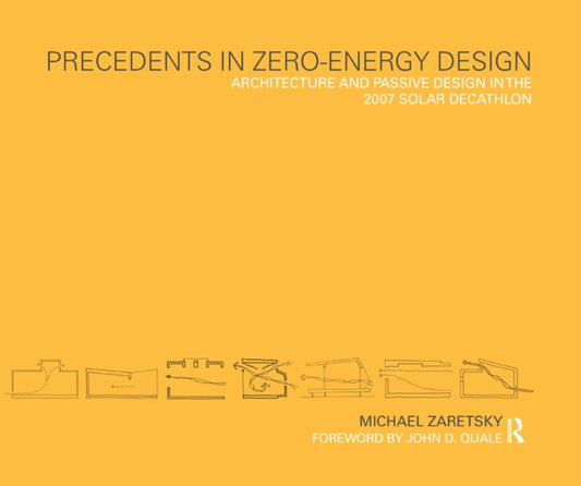 Book cover of: Precedents in Zero-Energy Design. By: Michael Zaretsky