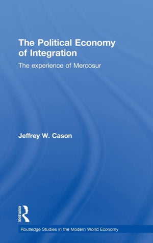 The Political Economy of Integration