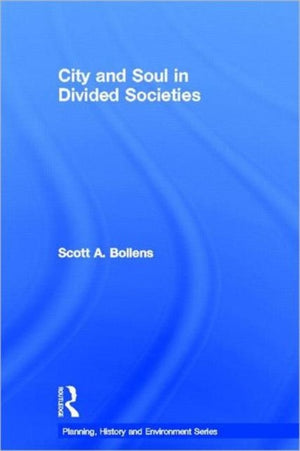 City and Soul in Divided Societies