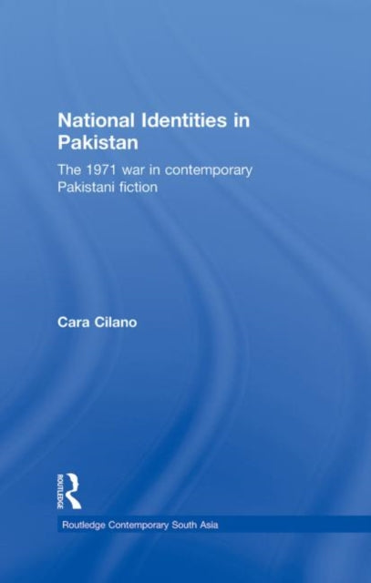 Book cover of: National Identities in Pakistan. By: Cara Cilano