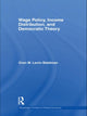 Book cover of: Wage Policy, Income Distribution, and Democratic Theory. By: Oren M. Levin-Waldman