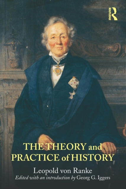Book cover of: Theory and Practice of History. By: Leopold von Ranke