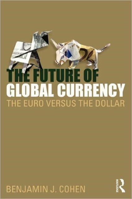 The Future of Global Currency