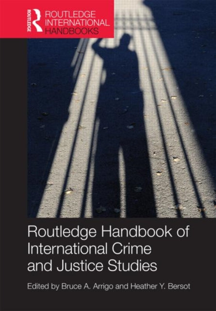 Book cover of: Routledge Handbook of International Crime and Justice Studies