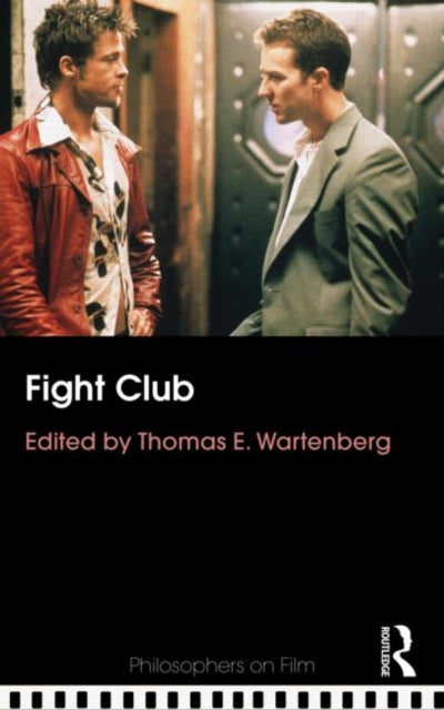 Book cover of: Fight Club. By: Thomas E. Wartenberg