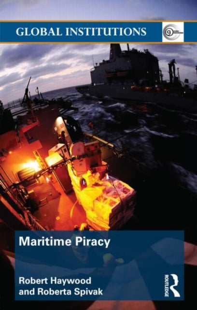 Book cover of: Maritime Piracy. By: Robert Haywood