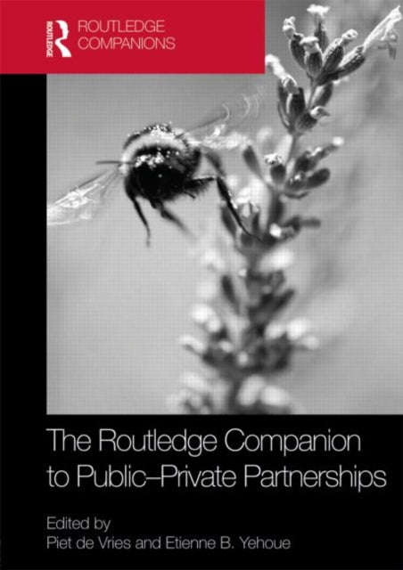 Book cover of: Routledge Companion to Public-Private Partnerships. By: Piet de Vries